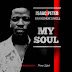 MUSIC: Isaac Peter – My Soul