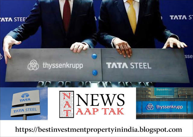 Tata’s JV With Thyssenkrupp Collapses https://bestinvestmentpropertyinindia.blogspot.com/