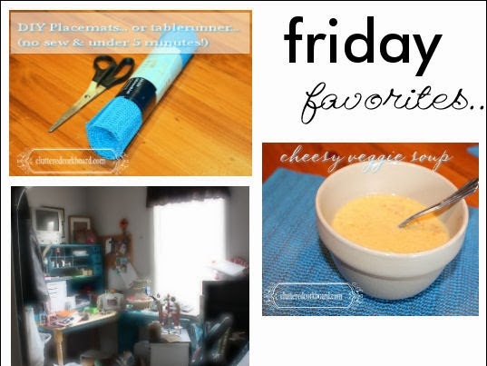 Time for Friday Favorites...(2/21/14)