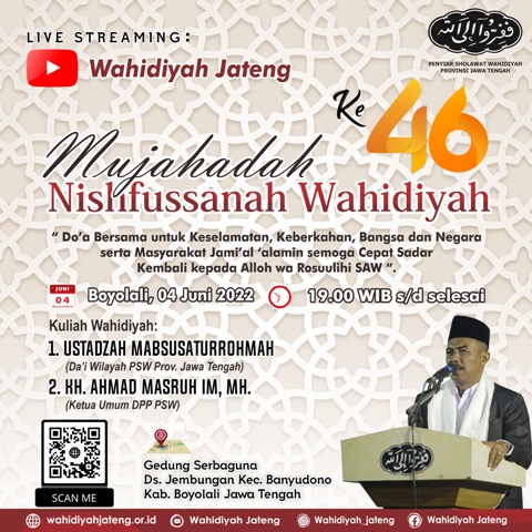 Mujahadah Nishfussanah Penyiar Sholawat Wahidiyah 2022