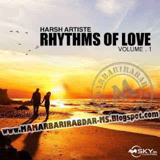 Rhythms Of Love Vol.1 - Harsh Artiste (2013) :: DJ Remixes