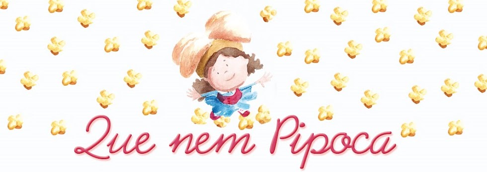 Que nem Pipoca