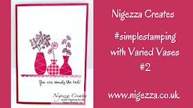 Nigezza Creates with Stampin' Up! Varied Vases