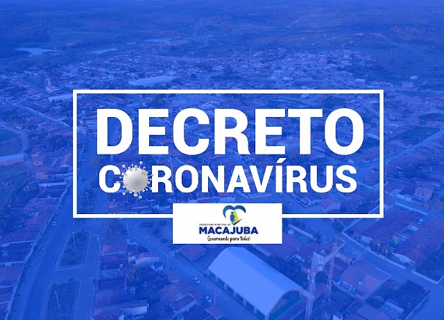 Prefeitura de Macajuba divulga novo decreto, confira as regras! 