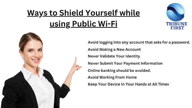 Ways to Shield Yourself while using Public WiFi