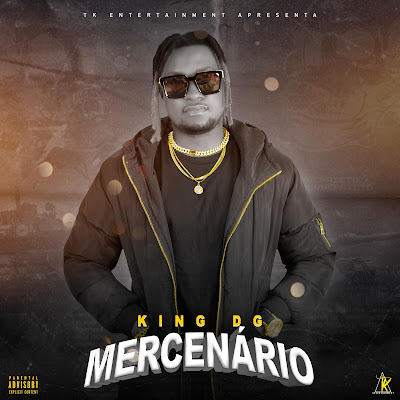 KING DG - MERCENÁRIO (EP) |Download MP3