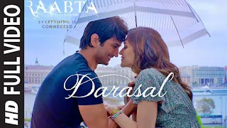 Darasal Lyrics – Raabta | Atif Aslam | Sushant Singh Rajput & Kriti Sanon