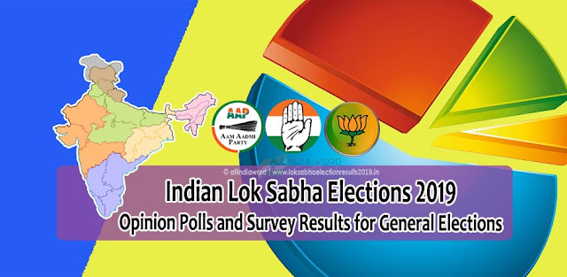 Lok Sabha Election 2019 Opinion Polls & Survey Results: Indian General Elections 2019