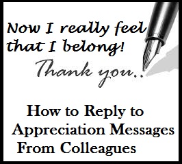 Appreciation Messages and Letters! : Reply to Appreciation ...