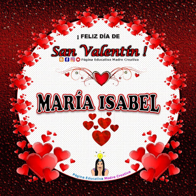Feliz Día de San Valentín - Nombre María Isabel