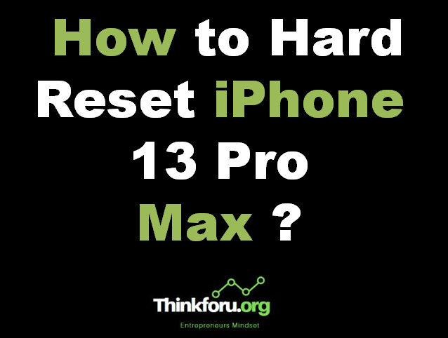 Cover Image Of How to Hard Reset iPhone 13 Pro Max ?