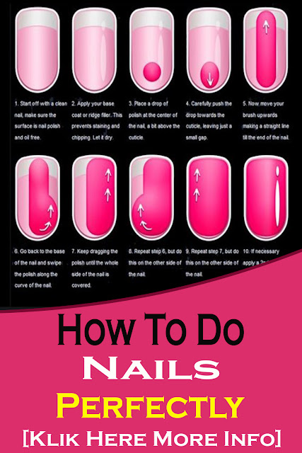 How To Do Nails Perfectly