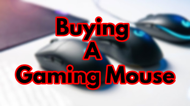 Things to Consider Before Buying a Gaming Mouse