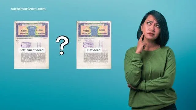 What-is-Gift-deed-and-Settlement-Deed