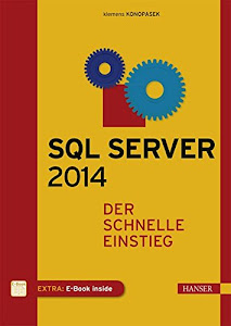 SQL Server 2014: Der schnelle Einstieg