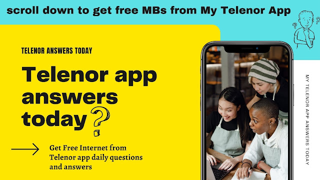 Telenor answers today | 25 November 2022 My Telenor app answers today |  Telenor Quiz Today | Get Free Internet from Telenor app daily questions and answers