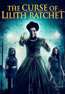 مشاهدة  فيلم The Curse of Lilith Ratchet 2018 مترجم ومباشر