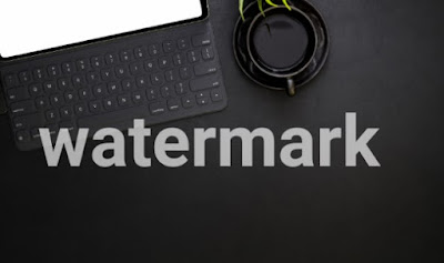 Mengetahui Arti Watermark, Fungsi, Jenis, & Cara Membuatnya
