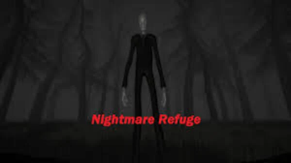 Forest Of Nightmares: Nightmare Refuge free download