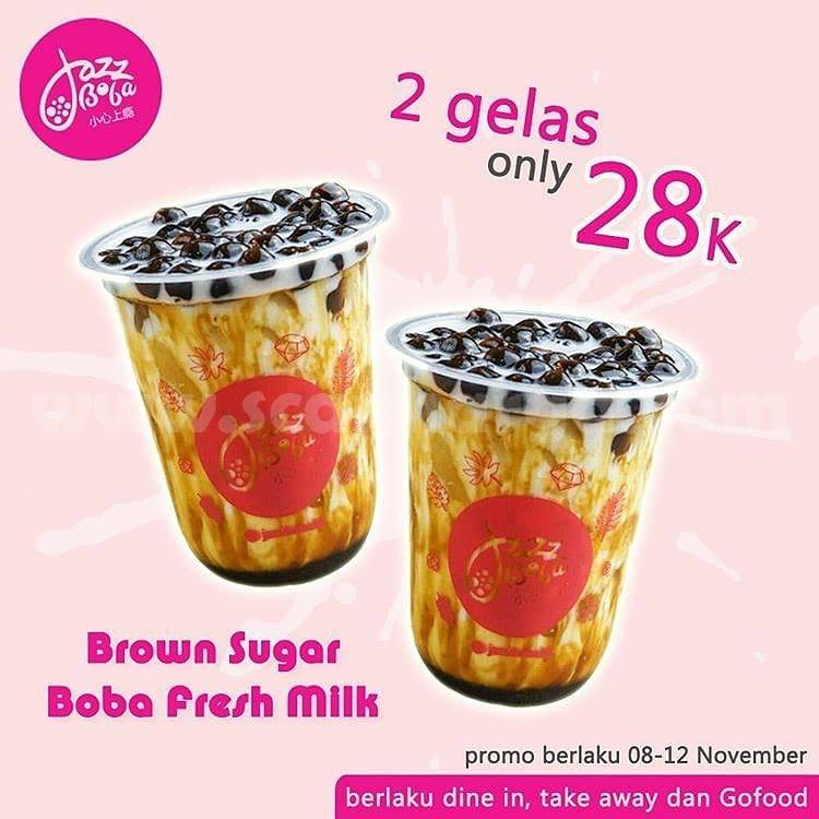 Jazz Boba Promo Brown Sugar Boba Beli 2 gelas hanya Rp 28rb*