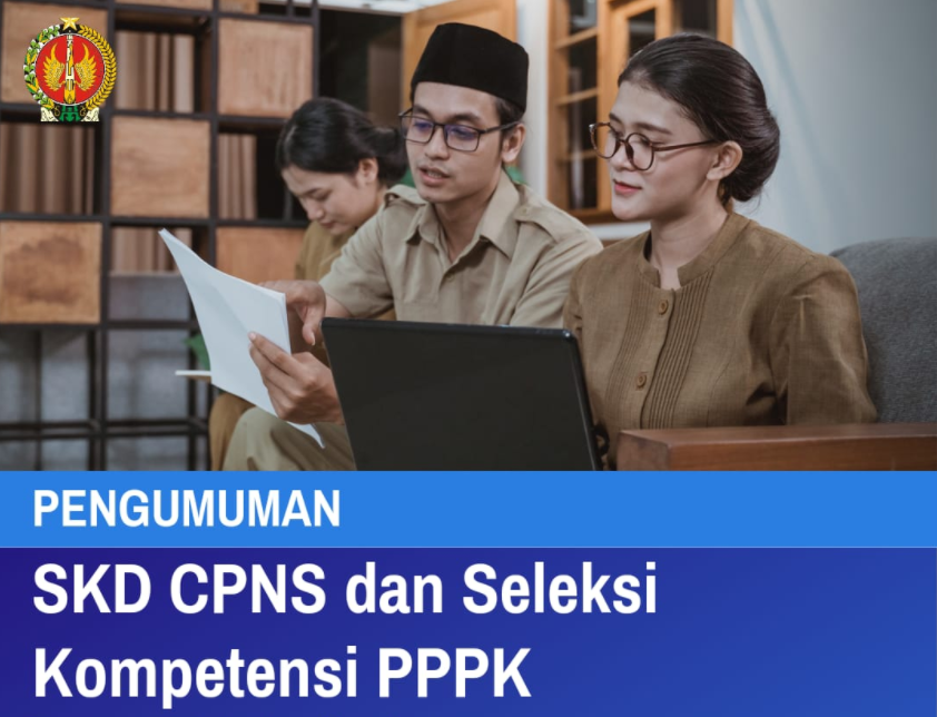 Pengumuman Tes SKD CPNS dan Seleksi Kompetensi PPPK