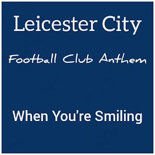 Leicester City Fc Anthem- When You're Smiling Download