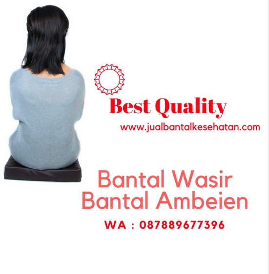 Bantal Wasir, Gejala Wasir, Terapi Wasir