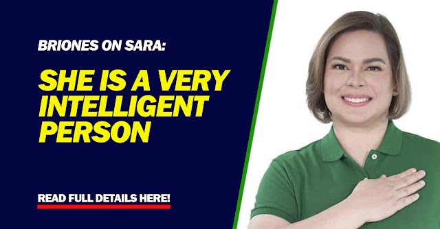 SARA IS A VERY INTELLIGENT PERSON, BRIONES SAYS