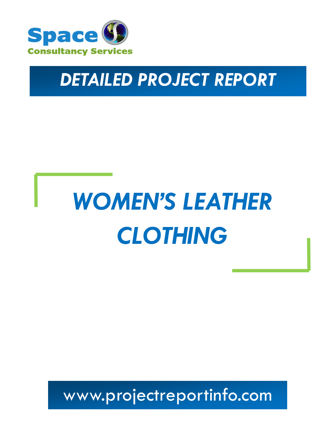 Project Report on Women’s Leather Clothing Manufacturing