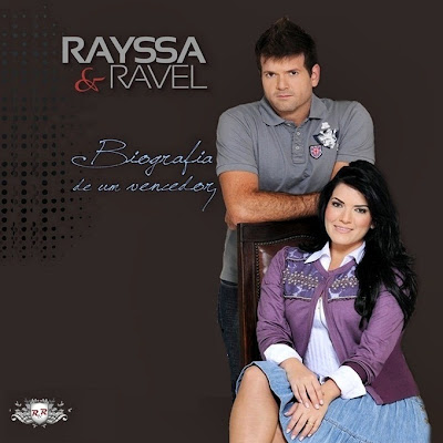 Rayssa e Ravel - Biografia de um Vencedor 2011