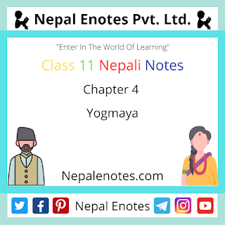 Class 11 Nepali Yogmaya Notes