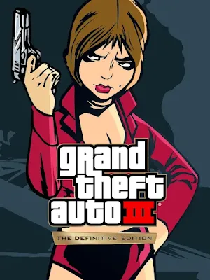 Grand Theft Auto III – The Definitive Edition