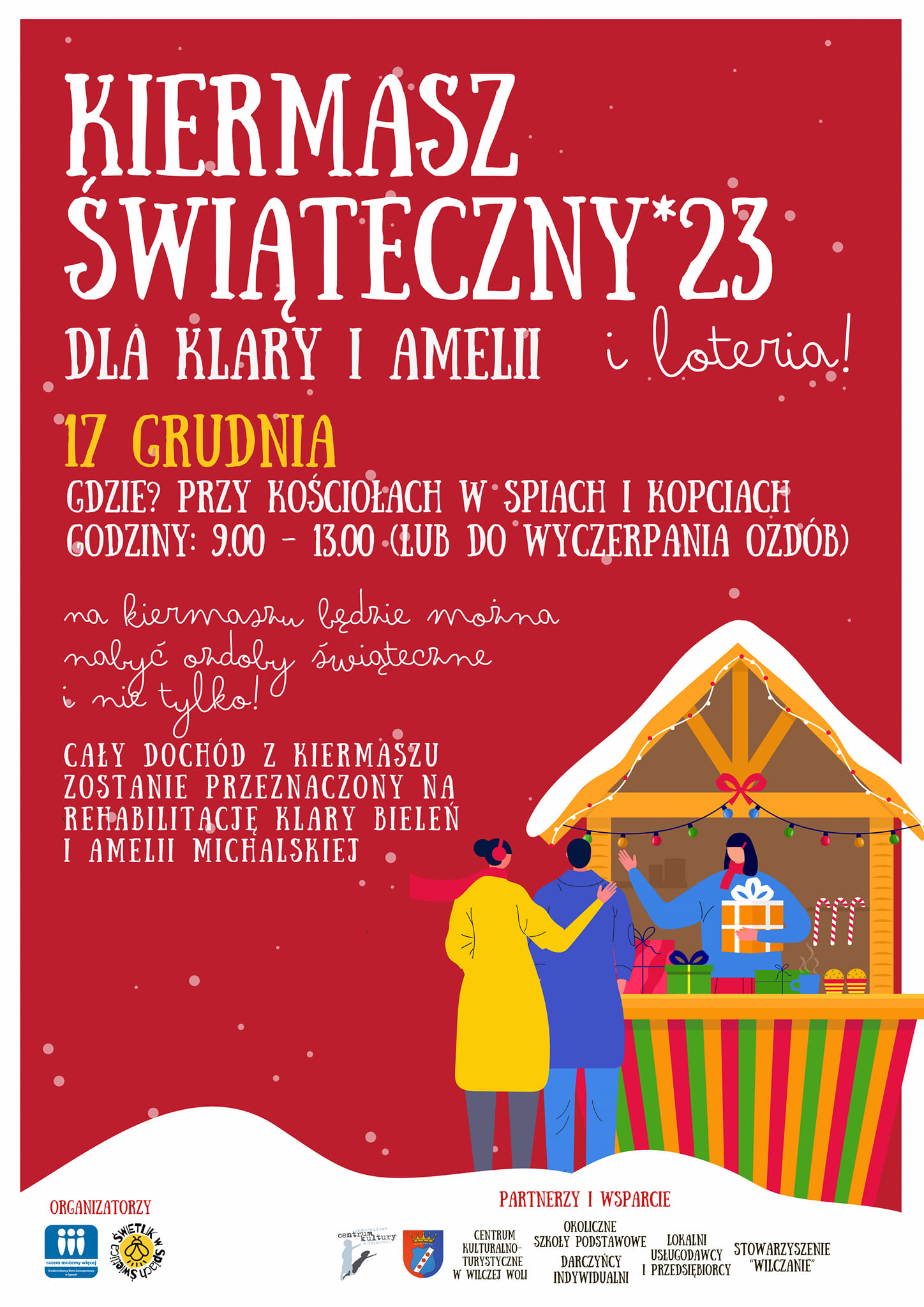 Kiermasze świąteczne w Spiach i w Kopciach na rehabilitację Amelii Michalskiej i Klary Bieleń - plakat. 