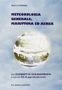 Meteorologia generale, marittima ed aerea. Con CD-ROM