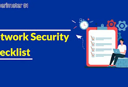 Network Security Checklist – Complete Guide To Protect Enterprise Networks (2024)