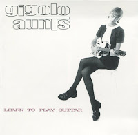 Gigolo Aunts' Learn To Play Guitar