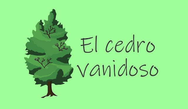 cuento para niños El cedro vanidoso