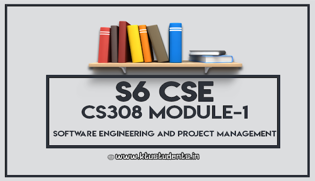 ktu notes for cs308 software engineering and project management m1