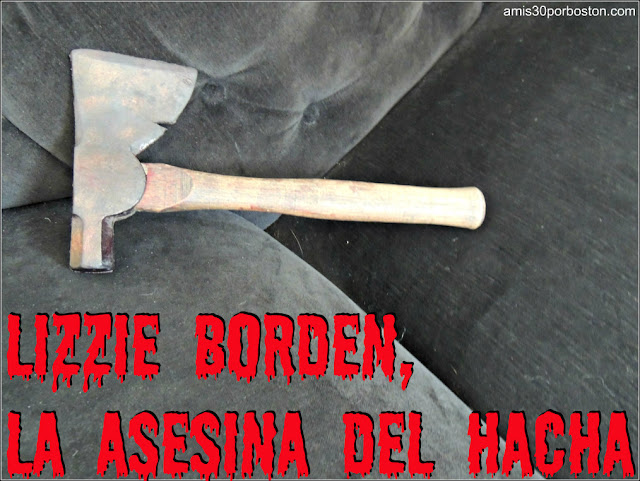 Lizzie Borden, la Asesina del Hacha 