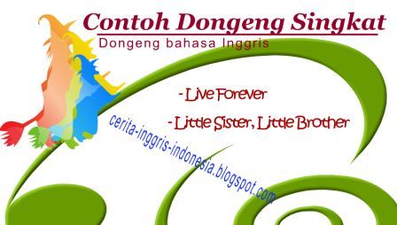 2 Contoh Dongeng Bahasa Inggris Singkat  Cerita Inggris 