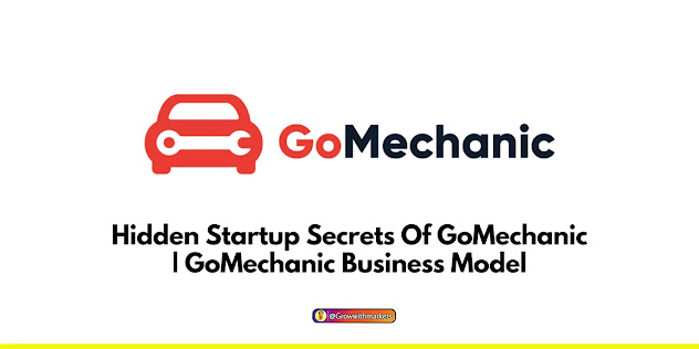 Hidden Startup Secrets Of GoMechanic,GoMechanic Business Model,Gomechanic Near Me,Gomechanic Review,Gomechanic Founder,Amit Bhasin,Automobile,Business,Car Mechanic Near Me,Vehicle,Hidden Startup Secrets,Gurgaon Startups,Indian Startup,Startup,Automotive,