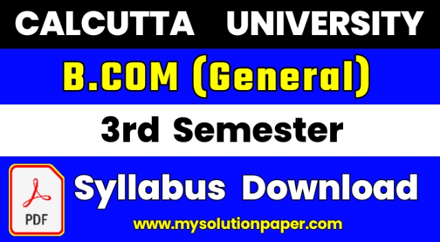 Download Calcutta University B.com General Third Semester Syllabus