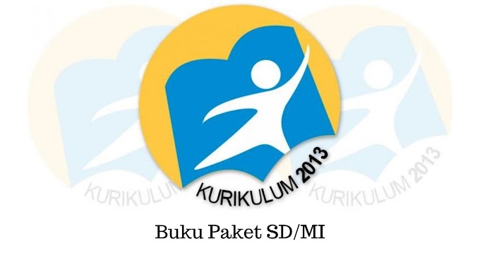 Download Buku Guru untuk SD/MI Kurikulum 2013 Tahun Ajaran 2022/2023