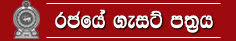 Gazette Sri Lanka http://archives.dailynews.lk/2001/pix/gov_gazette.html