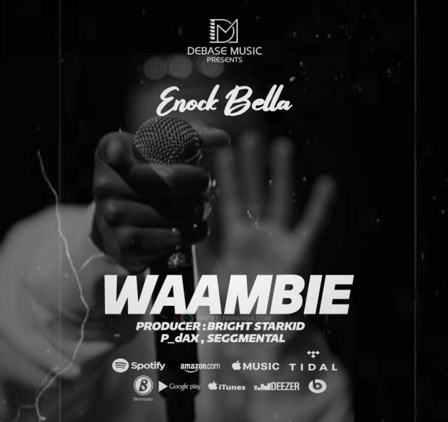 AUDIO | Enock Bella - Waambie | Mp3 DOWNLOAD