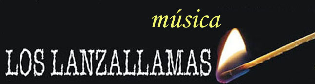 Los Lanzallamas (música)