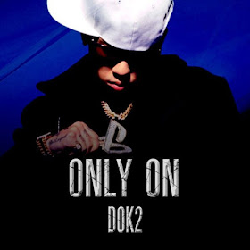 Dok2 – Only On.mp3