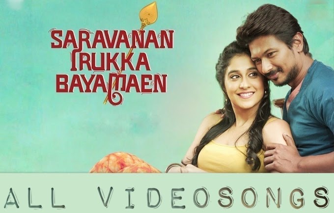 Saravanan Irukka Bayamaen New Tamil Movie - All Videosongs