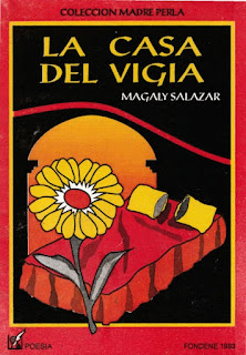 Magaly Salazar - La Casa del Vigía