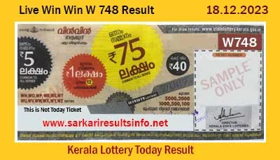 Kerala Lottery Today Result 18.12.2023 Win Win W 748